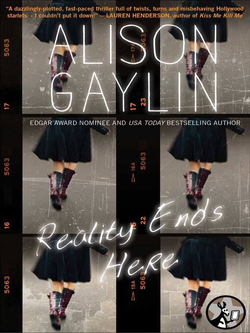 Title details for Reality Ends Here by Alison Gaylin - Wait list